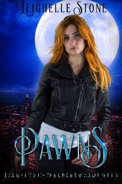 Pawns Daughters of The Underworld Book 1 by Leighelle Stone
