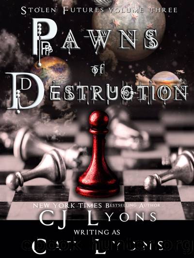 Pawns of Destruction by CJ Lyons & CJ Lyons