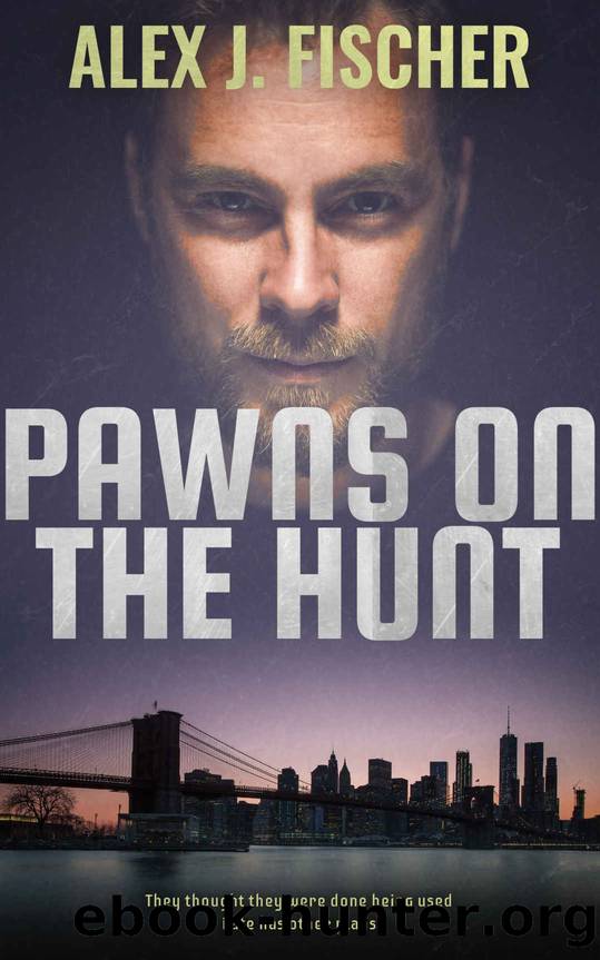 Pawns on the Hunt by Alex J. Fischer