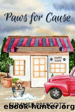 Paws for Cause (Junkyard Dog Cozy Mysteries Book 3) by Summer Prescott