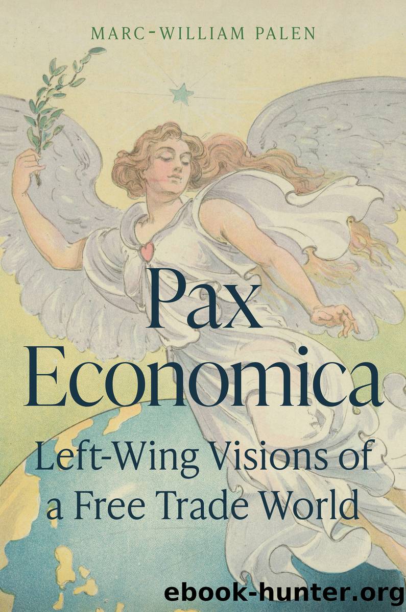 Pax Economica by Marc-William Palen;