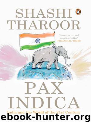 Pax Indica: India and the World of the Twenty-first Century by Tharoor Shashi