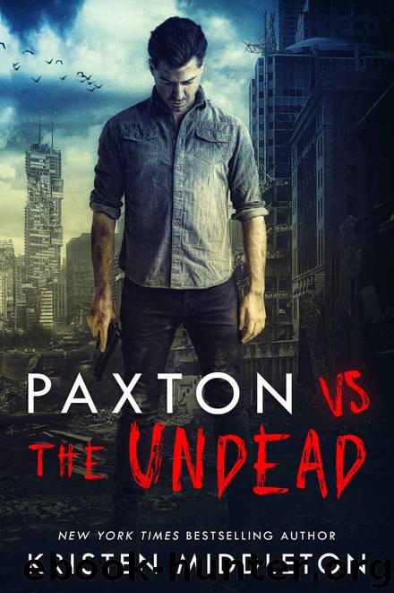 Paxton vs. The Undead by Kristen Middleton