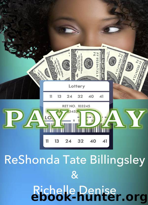 Pay Day by ReShonda Tate Billingsley & Richelle Denise