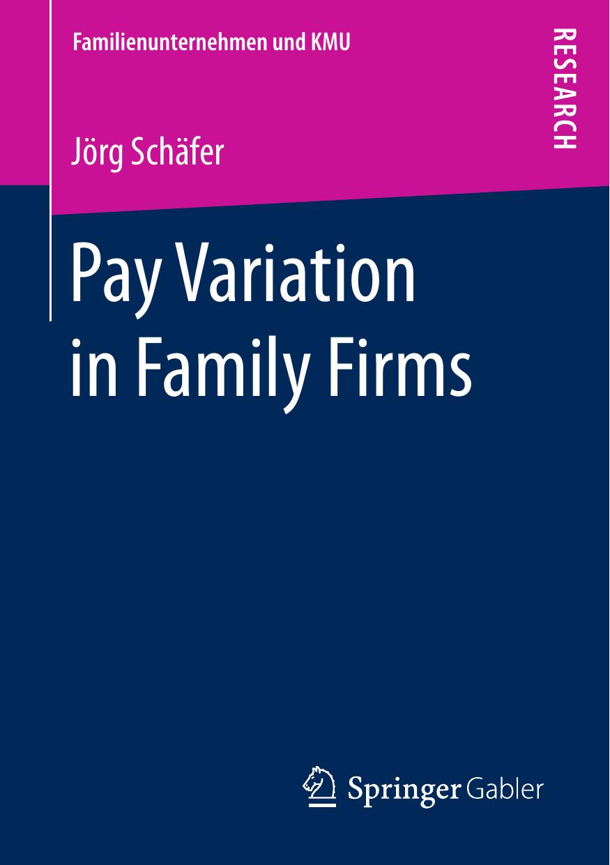 Pay Variation in Family Firms by Jörg Schäfer (auth.)