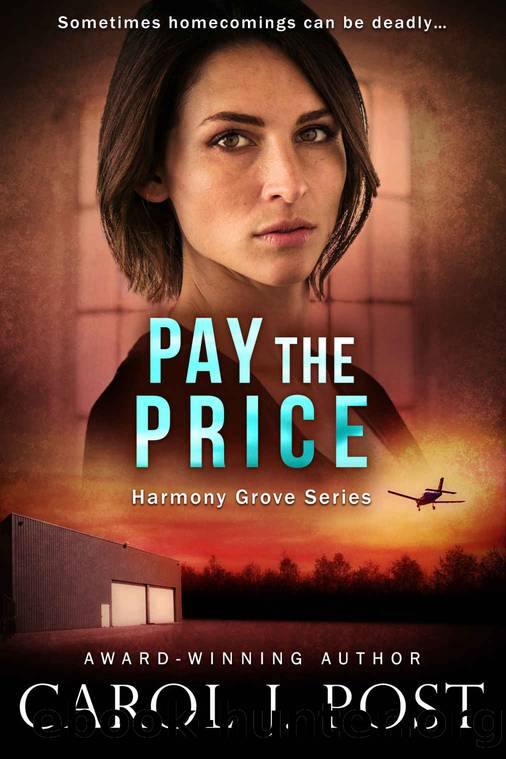 Pay the Price (Harmony Grove Book 3) by Carol J. Post