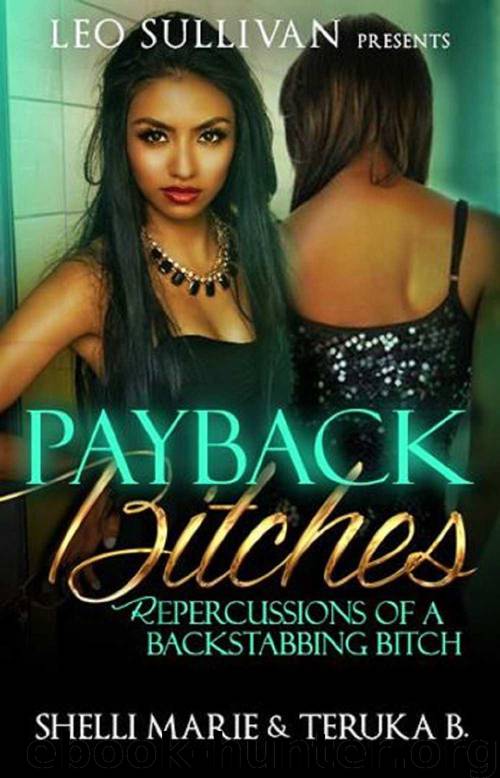 Payback Bitches by Shelli Marie & Teruka B