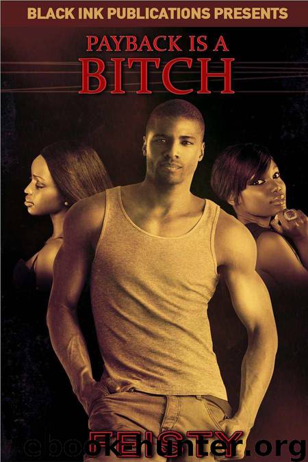 Payback Is a Bitch by Feisty & J Salaam