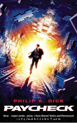 Paycheck (2003) by Philip K Dick
