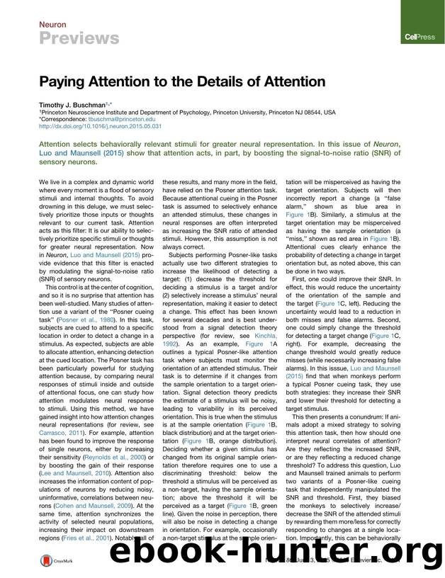 Paying Attention to the Details of Attention by Timothy J. Buschman