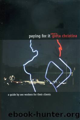 Paying For It by Greta Christina
