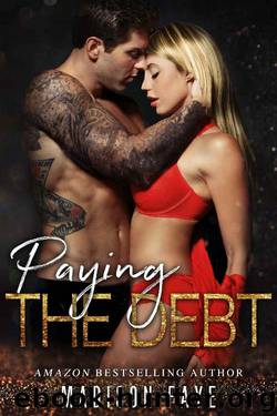 Paying The Debt (Innocence Claimed Book 3) by Madison Faye