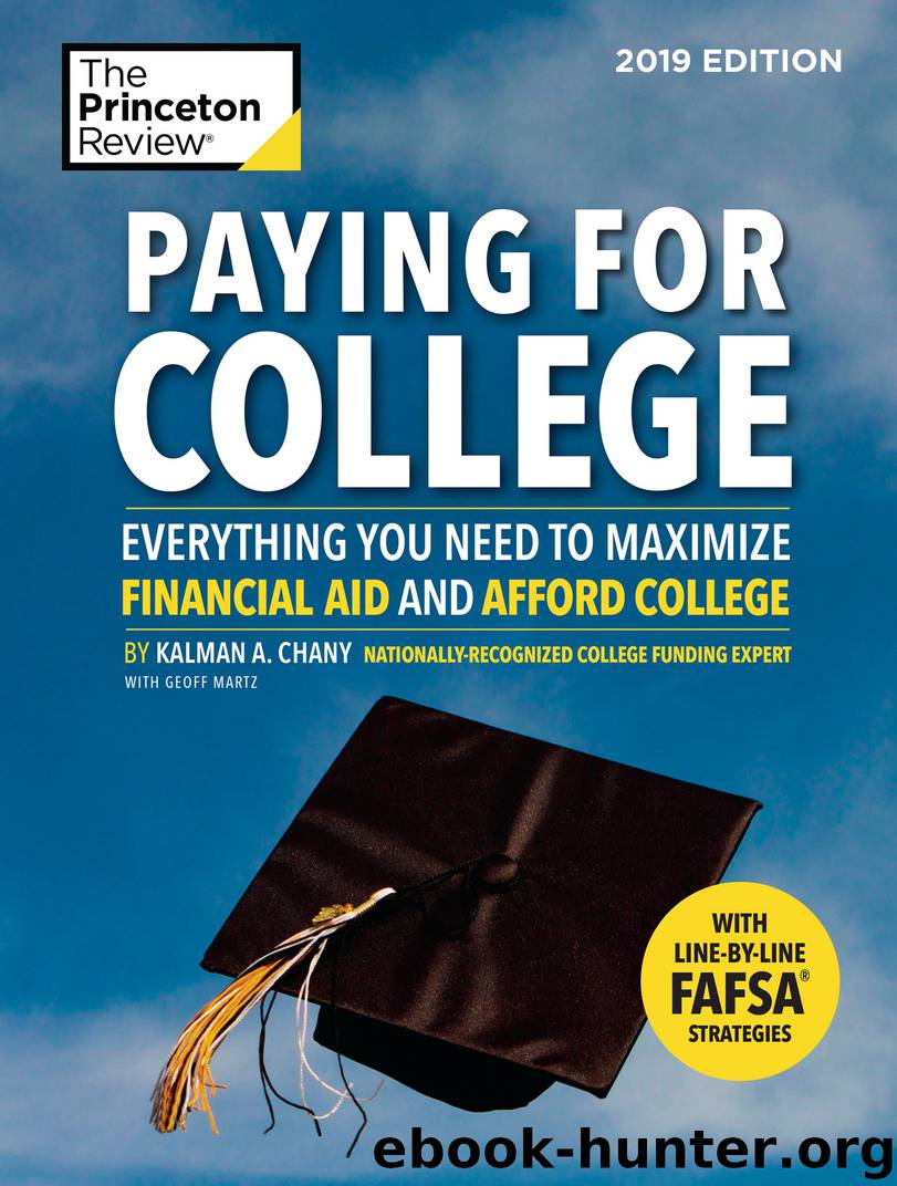 Paying for College, 2019 Edition by Princeton Review & Kalman Chany