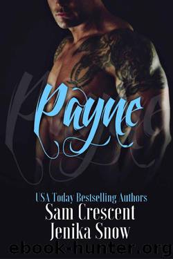 Payne (The Soldiers of Wrath MC: Grit Chapter Book 3) by Jenika Snow & Sam Crescent