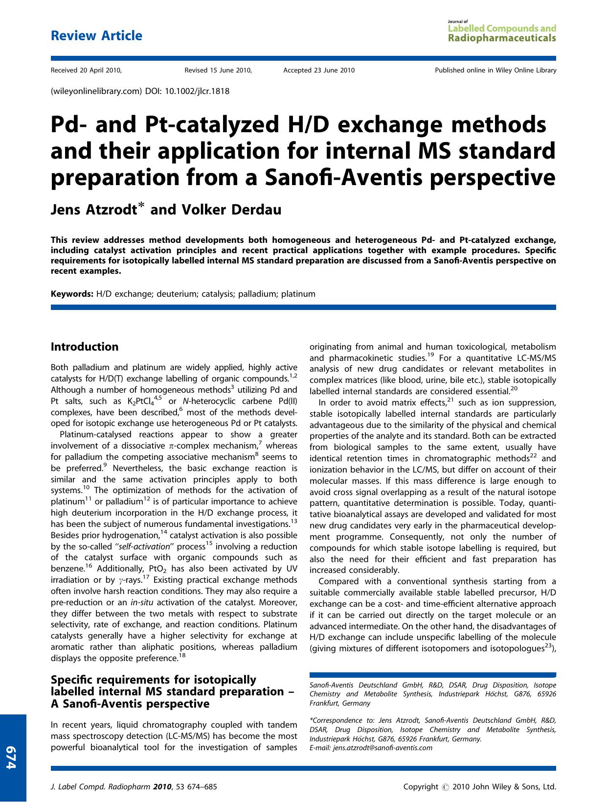 Pd and Ptcatalyzed HD exchange methods and their application for internal MS standard preparation from a SanofiAventis perspective by Unknown