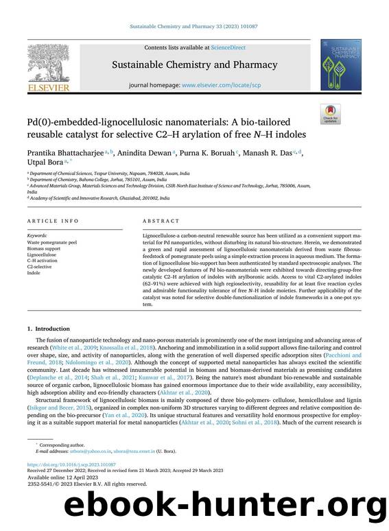 Pd(0)-embedded-lignocellulosic nanomaterials: A bio-tailored reusable catalyst for selective C2Ã¢H arylation of free N Ã¢H indoles by Prantika Bhattacharjee & Anindita Dewan & Purna K. Boruah & Manash R. Das & Utpal Bora