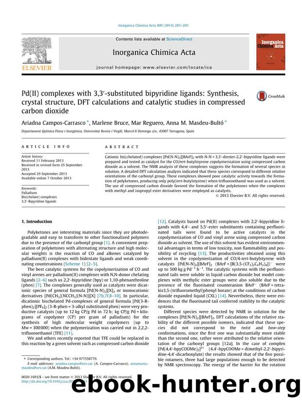 Pd(II) complexes with 3,3Ã¢â¬Â²-substituted bipyridine ligands: Synthesis, crystal structure, DFT calculations and catalytic studies in compressed carbon dioxide by Ariadna Campos-Carrasco & Marlene Bruce & Mar Reguero & Anna M. Masdeu-Bultó