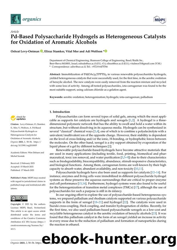 Pd-Based Polysaccharide Hydrogels as Heterogeneous Catalysts for Oxidation of Aromatic Alcohols by Oshrat Levy-Ontman Eliraz Stamker Vital Mor & Adi Wolfson