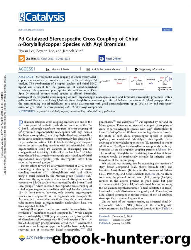 Pd-Catalyzed Stereospecific Cross-Coupling of Chiral Î±-Borylalkylcopper Species with Aryl Bromides by Hyesu Lee Soyeon Lee & Jaesook Yun