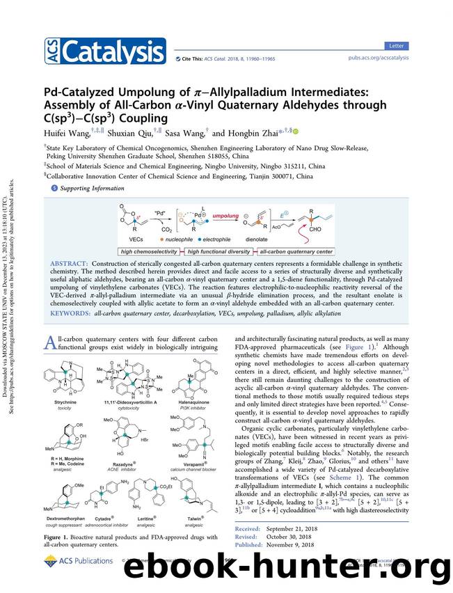 Pd-Catalyzed Umpolung of ÏâAllylpalladium Intermediates: Assembly of All-Carbon Î±-Vinyl Quaternary Aldehydes through C(sp3)âC(sp3) Coupling by Huifei Wang Shuxian Qiu Sasa Wang & Hongbin Zhai