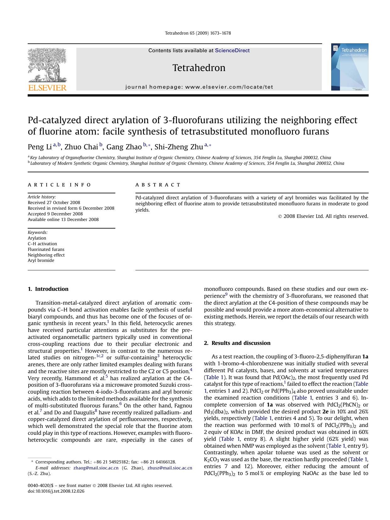 Pd-catalyzed direct arylation of 3-fluorofurans utilizing the neighboring effect of fluorine atom: facile synthesis of tetrasubstituted monofluoro furans by Peng Li; Zhuo Chai; Gang Zhao; Shi-Zheng Zhu