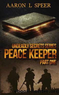 Peace Keeper 1 by Aaron L Speer