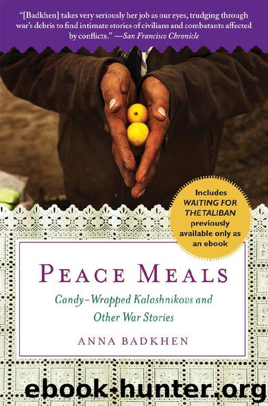 Peace Meals by Anna Badkhen
