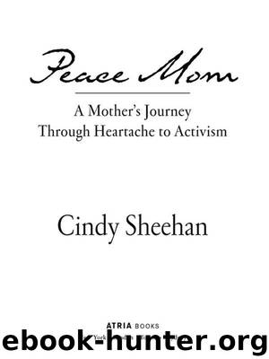 Peace Mom by Cindy Sheehan
