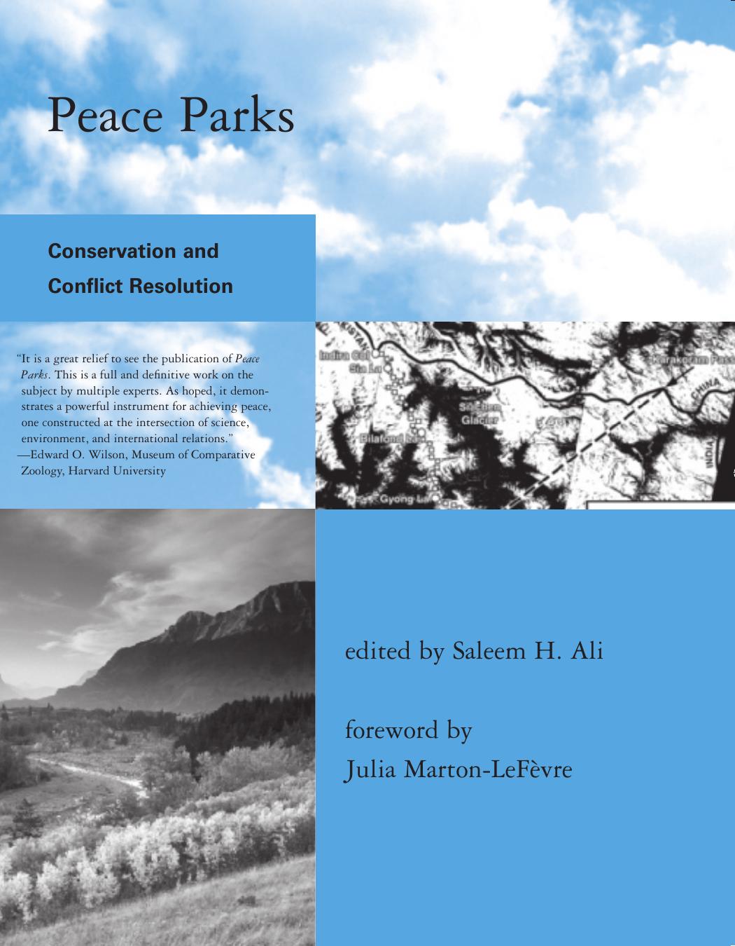 Peace Parks: Conservation and Conflict Resolution by Saleem H. Ali (editor)