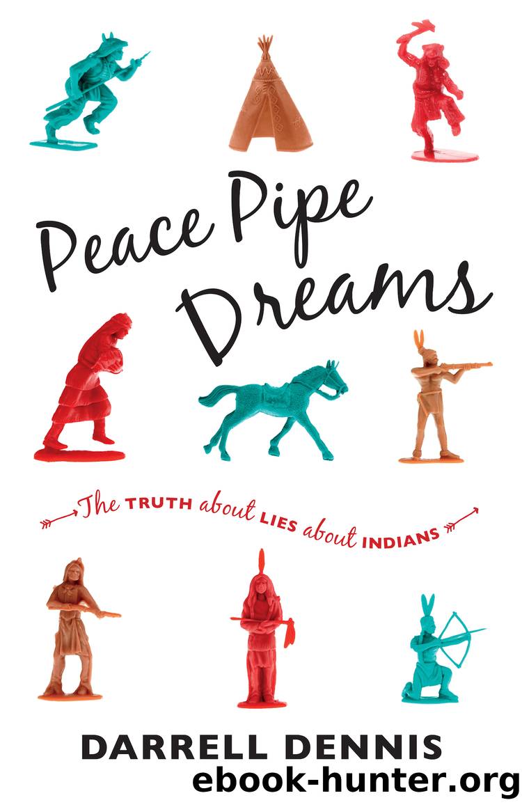 Peace Pipe Dreams by Darrell Dennis