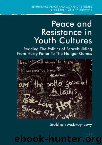 Peace and Resistance in Youth Cultures by Siobhan McEvoy-Levy