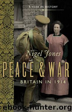 Peace and War by Jones Nigel;