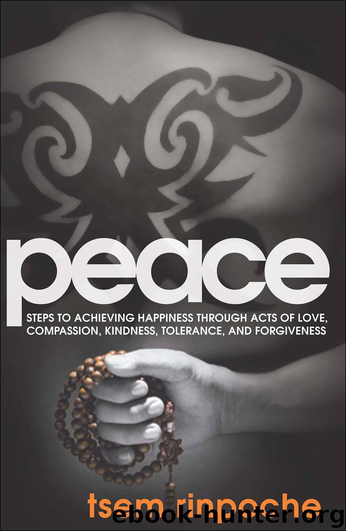 Peace by Tsem Rinpoche