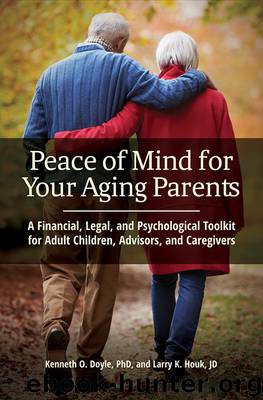 Peace of Mind for Your Aging Parents by Kenneth O. Doyle Ph.D