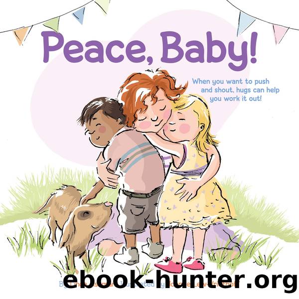 Peace, Baby! by Linda Ashman