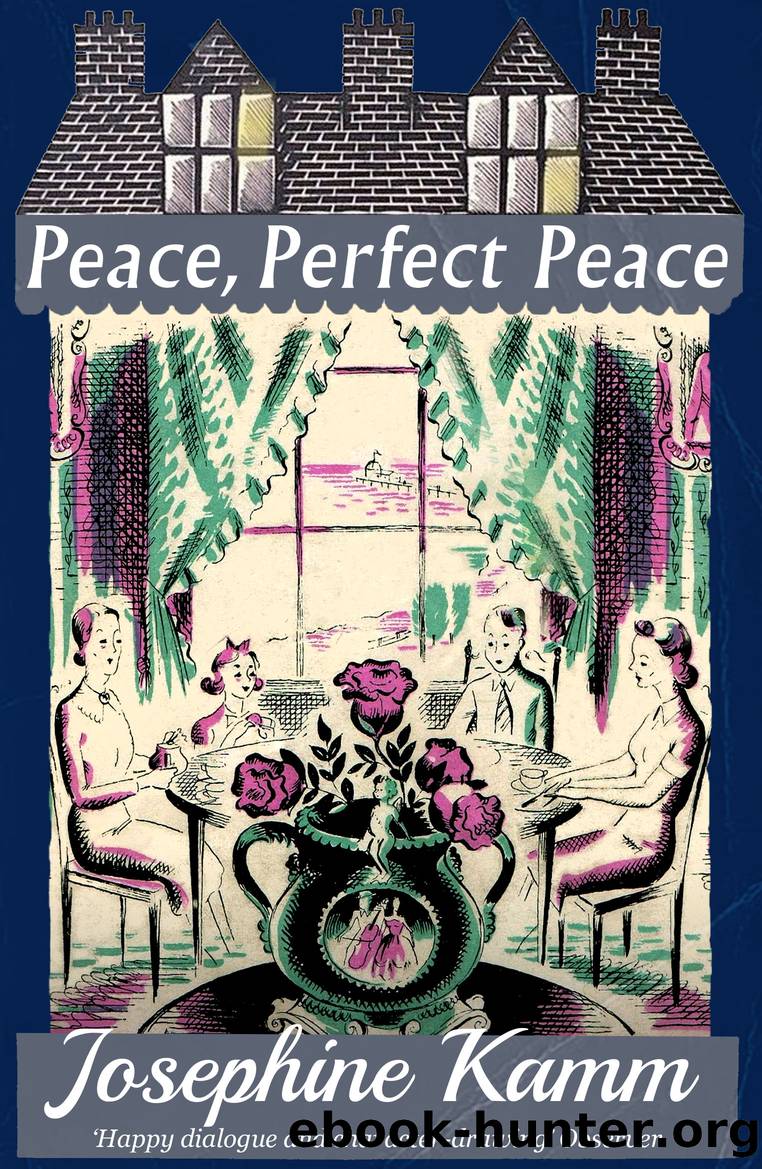 Peace, Perfect Peace by Josephine Kamm
