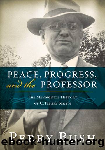 Peace, Progress and the Professor by Bush Perry;