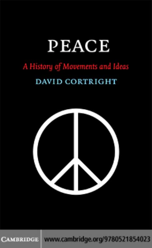 Peace: A History of Movements and Ideas by Unknow