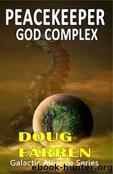 Peacekeeper - God Complex by Farren Doug