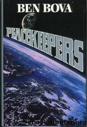 Peacekeepers by Ben Bova