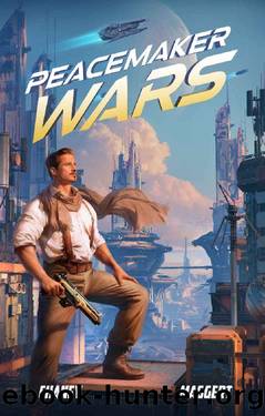 Peacemaker Wars: A Backyard Starship Series by J.N. Chaney & Terry Maggert