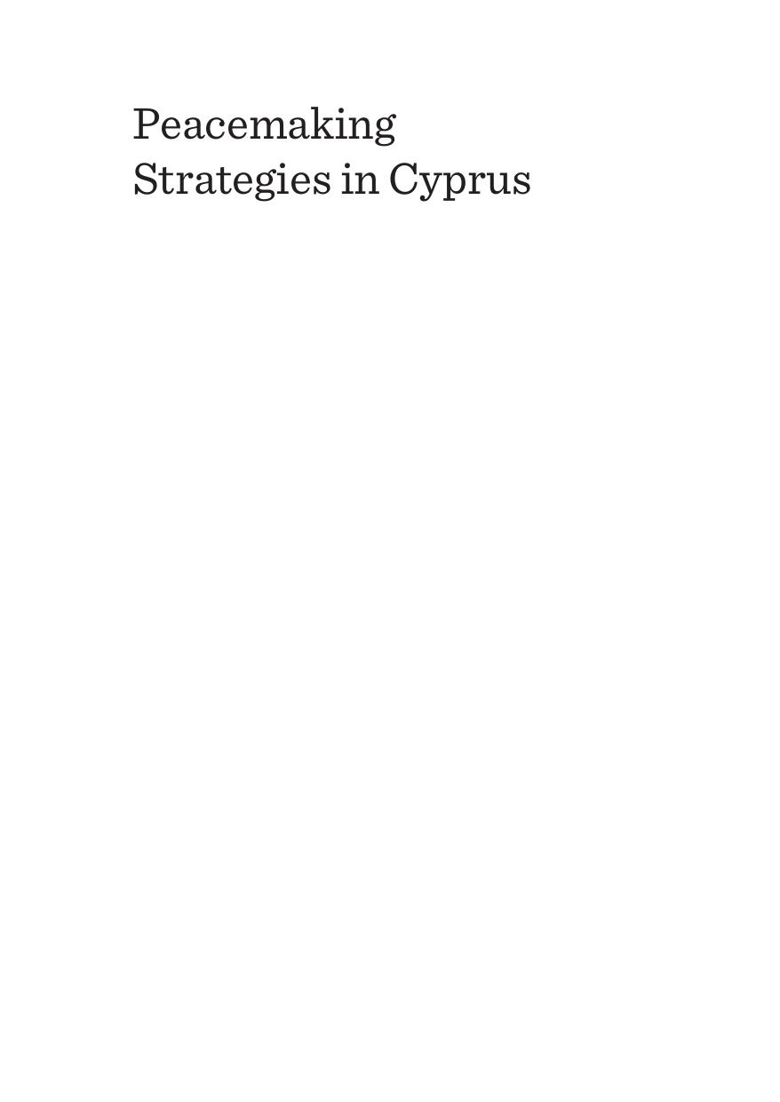 Peacemaking Strategies in Cyprus : In Search of Lasting Peace by Eleftherios A. Michael