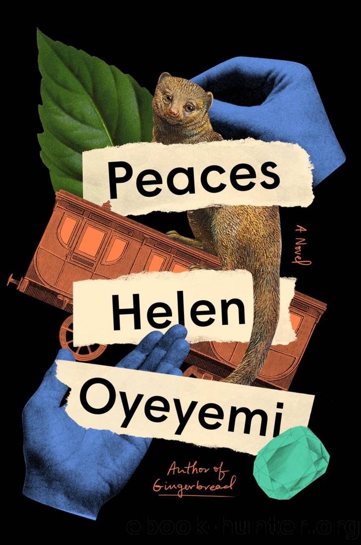 Peaces: A Novel by Helen Oyeyemi