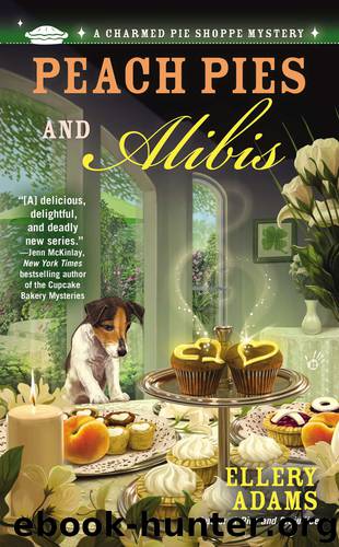 Peach Pies and Alibis by Ellery Adams