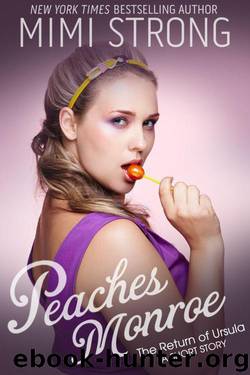 Peaches Monroe: The Return of Ursula (Short Story) by Strong Mimi