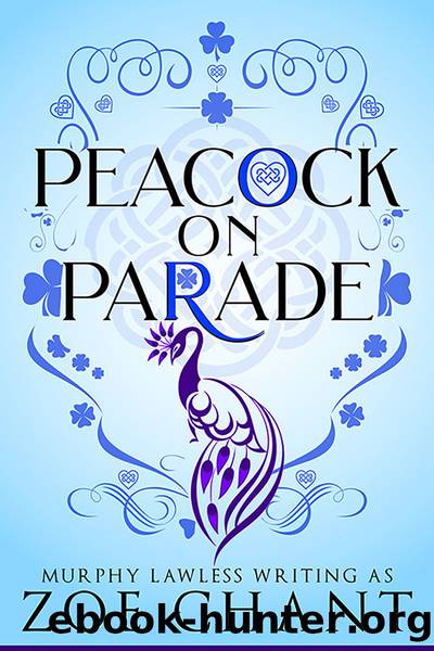 Peacock on Parade by Zoe Chant & Murphy Lawless & C. E. Murphy