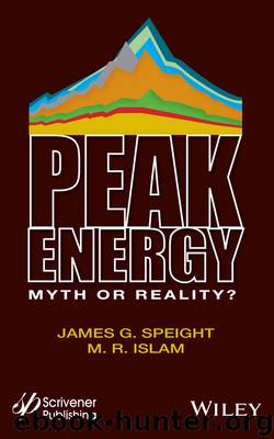 Peak Energy by James G. Speight & James G. Speight