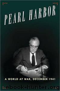 Pearl Harbor Christmas: A World at War, December 1941 by Stanley Weintraub