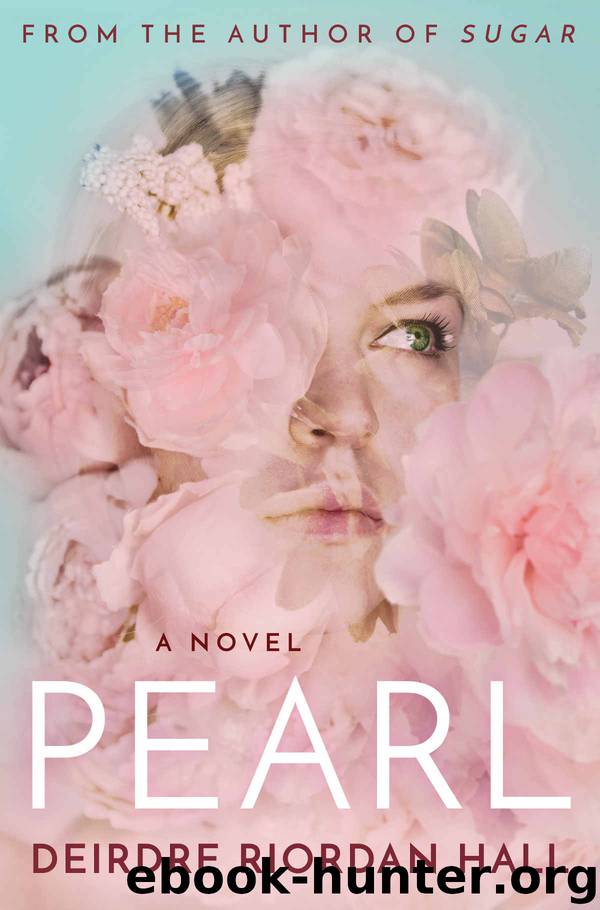 Pearl by Deirdre Riordan Hall