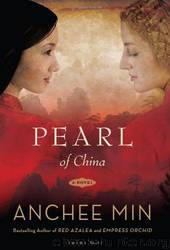 Pearl of China: a novel by Anchee Min